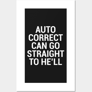 Auto Correct Funny Grammar Joke T-Shirt Posters and Art